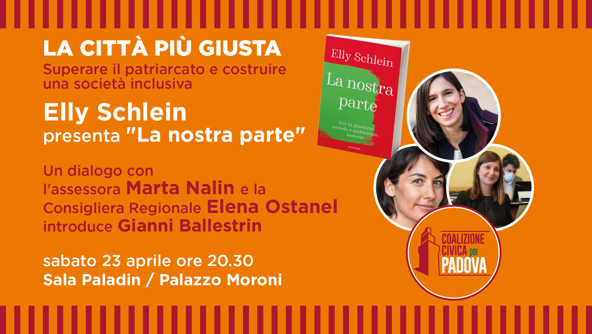 LA CITTÀ PIÙ GIUSTA // con Elly Schlein e Elena Ostanel