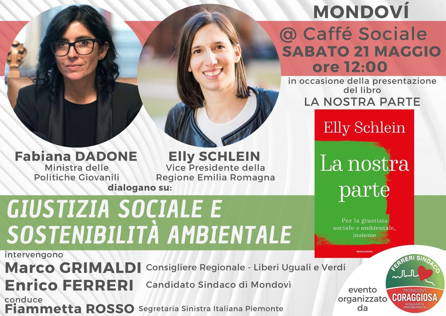 Giustizia sociale e sostenibilità ambientale con Elly Schlein e Fabiana Dadone al caffè sociale